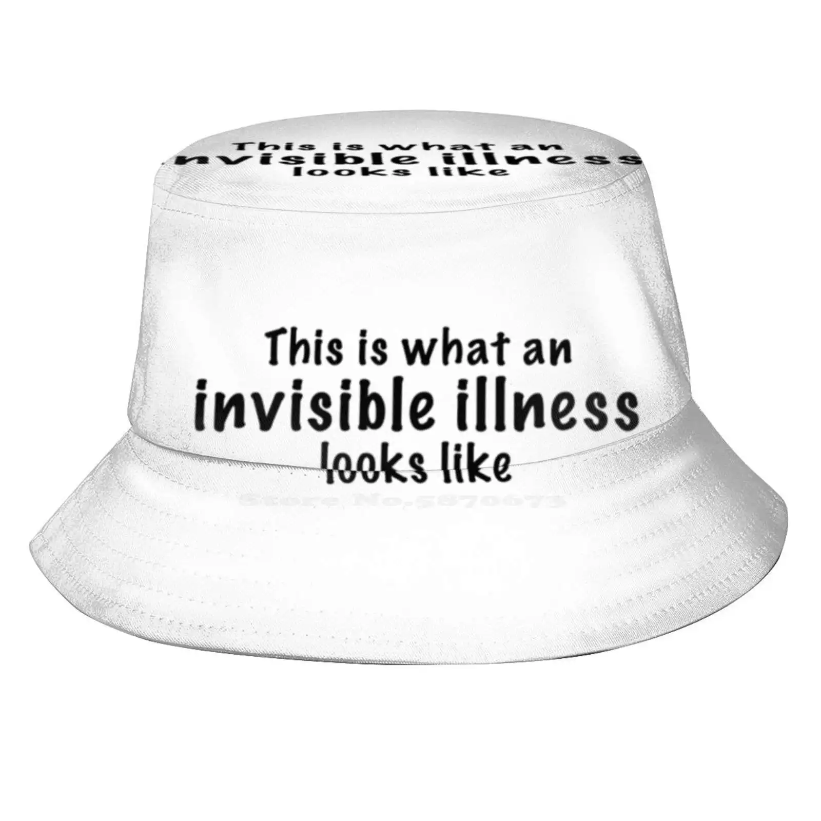 This Is What An Invisible Illness Looks Like Sun Cap Fisherman Hat Bucket Hats Invisible Illness Chronic Illness Chronic Pain