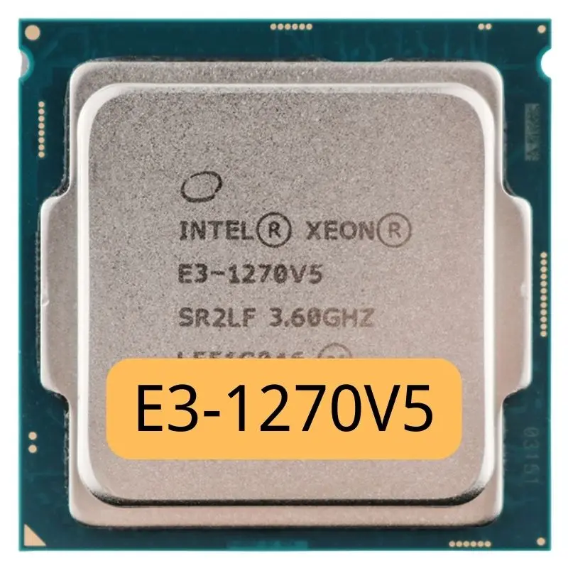 Intel Xeon E3-1270 v5 E3 1270v5 3.6 GHz Quad-Core Eight-Thread CPU Processor 80W LGA 1151