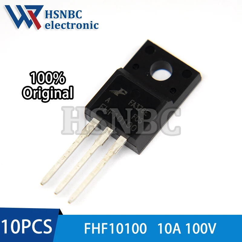 10PCS FHF10100 FHF10100A 10100 TO-220F 10A 100V Schottky Diode 100% New Original