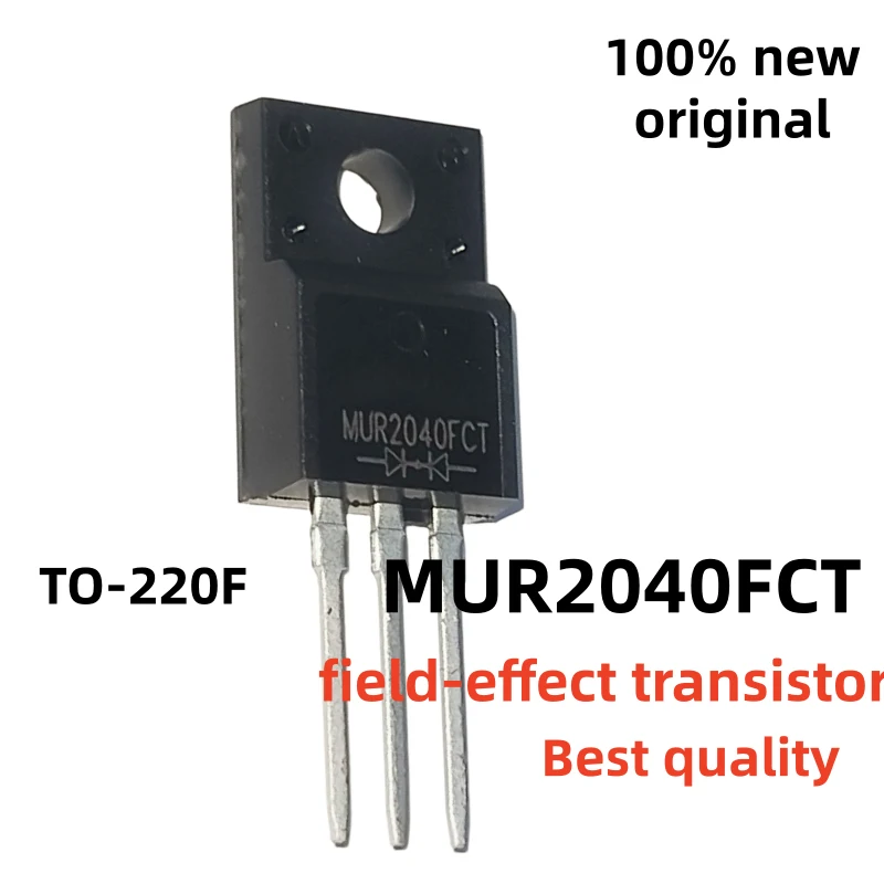 Original NEW 10PCS MUR2040FCT MUR2060FCT MUR1020FCT MUR1040FCT MUR1060FCT MUR2020FCT 1040 TO220F MUR1620FCT 1640FCT MUR1660FCT