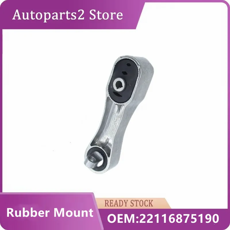 

22116876791 22116885778 22116885786 22116875186 22116875190 22116875190 Auto Parts Engine Rubber Mount For BMW F25 F30 F80