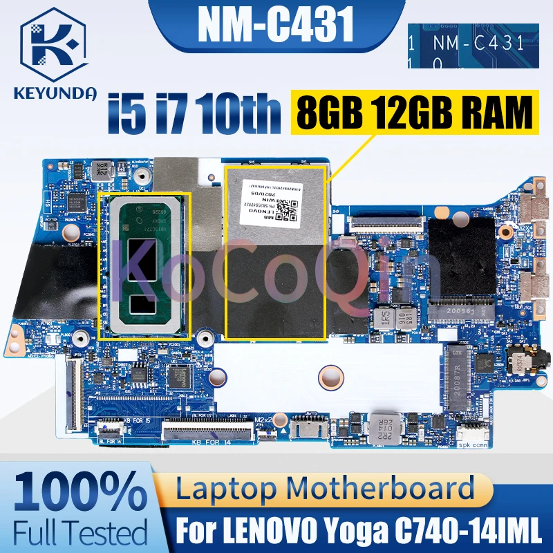 Imagem -02 - Placa-mãe Portátil para Lenovo Yoga Nm-c431 C74014iml Notebook Mainboard I5-10210u I7-10510u 8gb 12gb de Ram 5b20s42832 Completo Testado