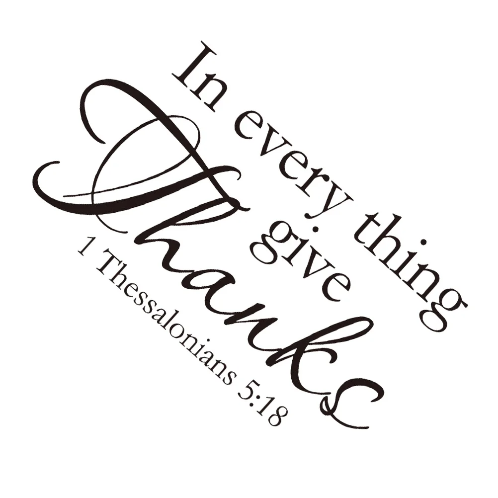 In Everything Wall Decal 1 Thessalonians 5 18 Bible Scripture Religious Wall Decor Quote For Home Wall Sticker Sayings