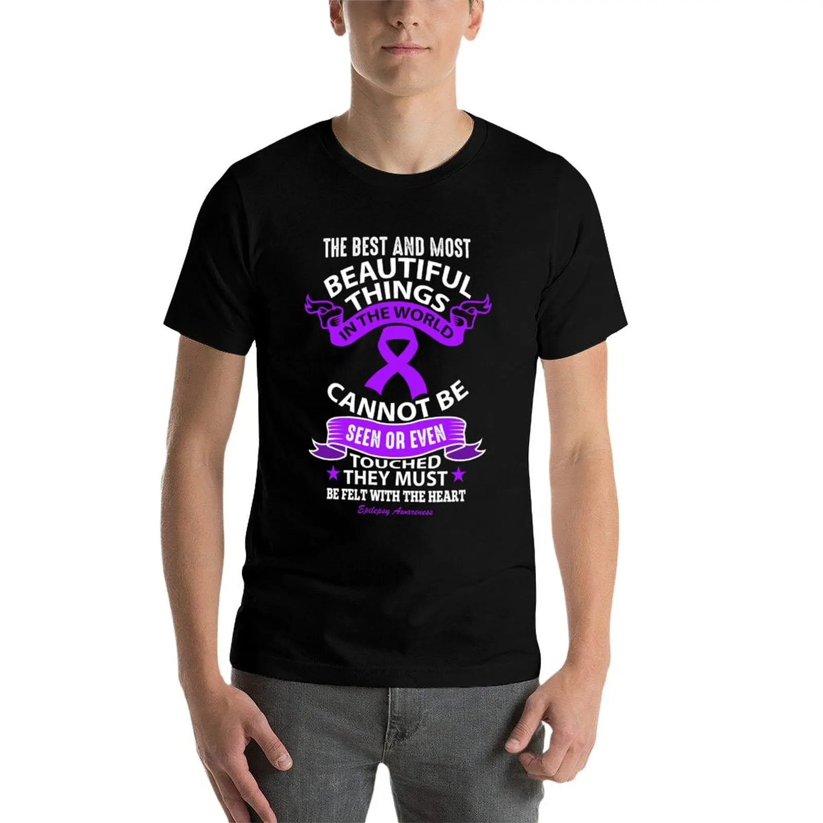

The Best and most Beautiful Things Must be Felt with the Heart Epilepsy Awareness T-Shirt man graphic t shirt T-Shirt