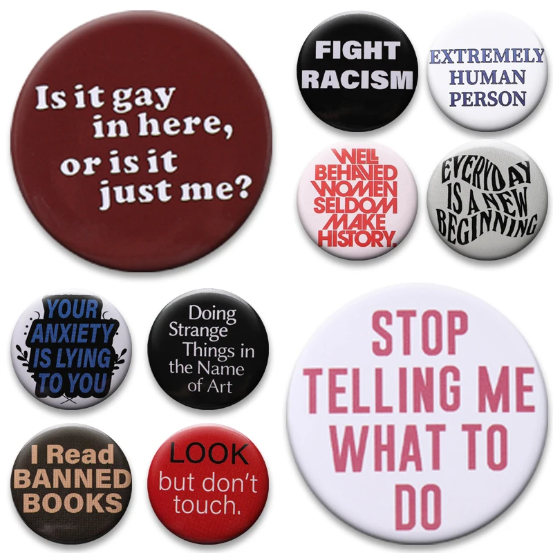 58mm Funny Quotes Creative Pin Fight Racism I Read Banned Books Tinplate Icon Brooch Hard To Love Health Badge Bag Clothes Decor