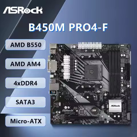 ASROCK B450M Pro4-F Motherboard Support Socket AM4 Ryzen 7 5700X3D 5800X3D R5 5650G CPU AMD B450 Chipset,DDR4,PCIe 3.0,ATX.