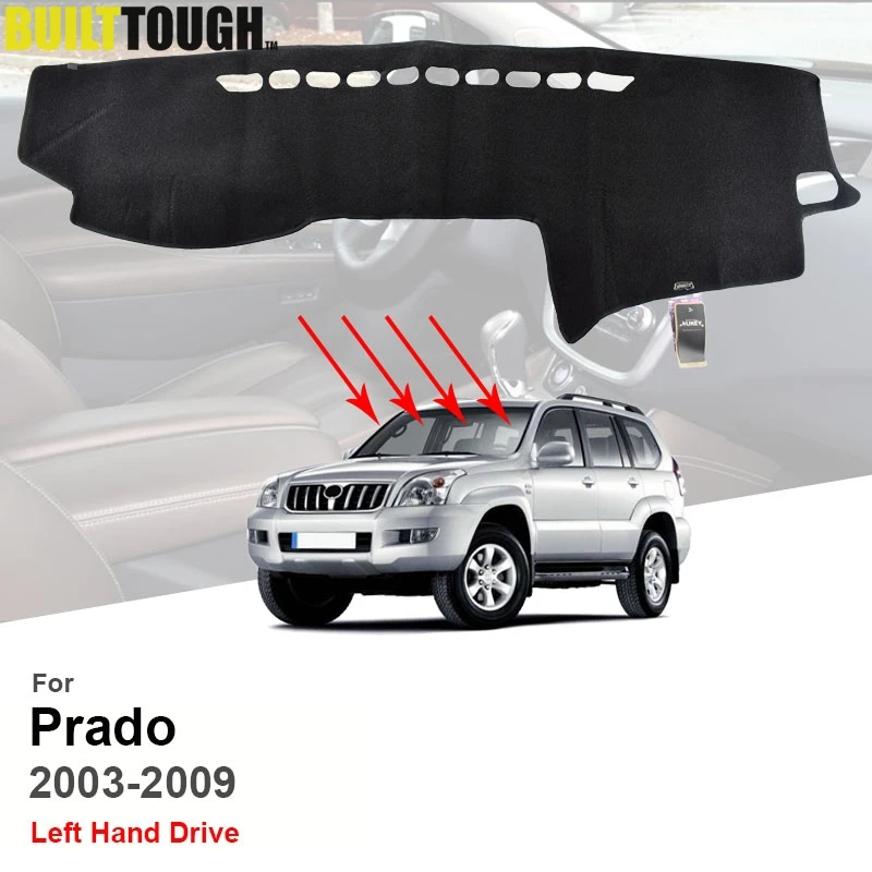 For Toyota Land Cruiser Prado Lexus GX470 J120 2003 2004 2005 2006 2007 2008 2009 Dashmat Dash Mat Dashboard Cover Pad Carpet