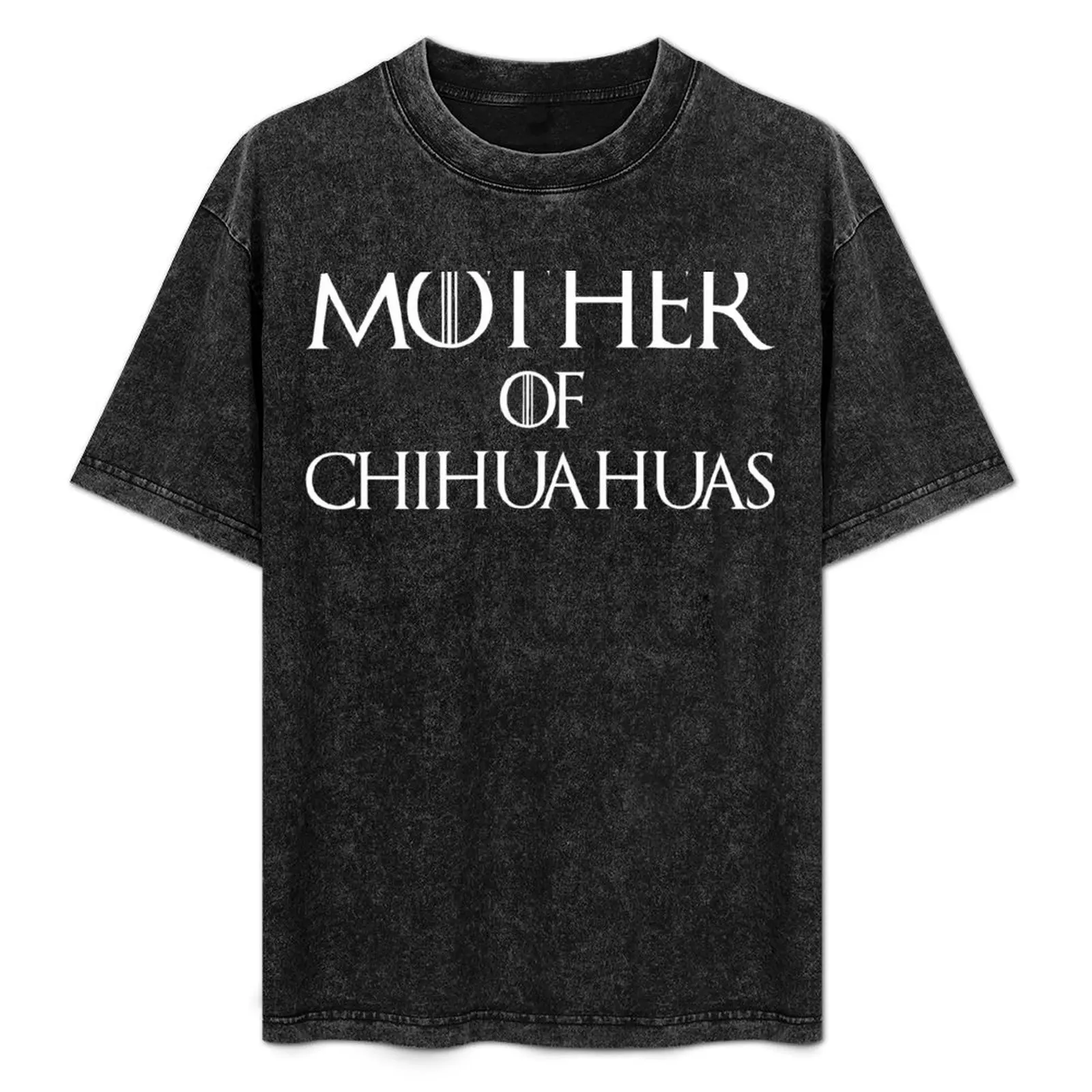 Mother of Chihuahuas T Shirt T-Shirt Summer Festival T-Shirt
