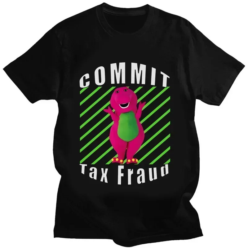 Barney & Friends Men Clothing Commit Tax Fraud Summer Short Sleeve Tops Harajuku  Kawaii Clothing Tee Ropa Hombre Camisetas