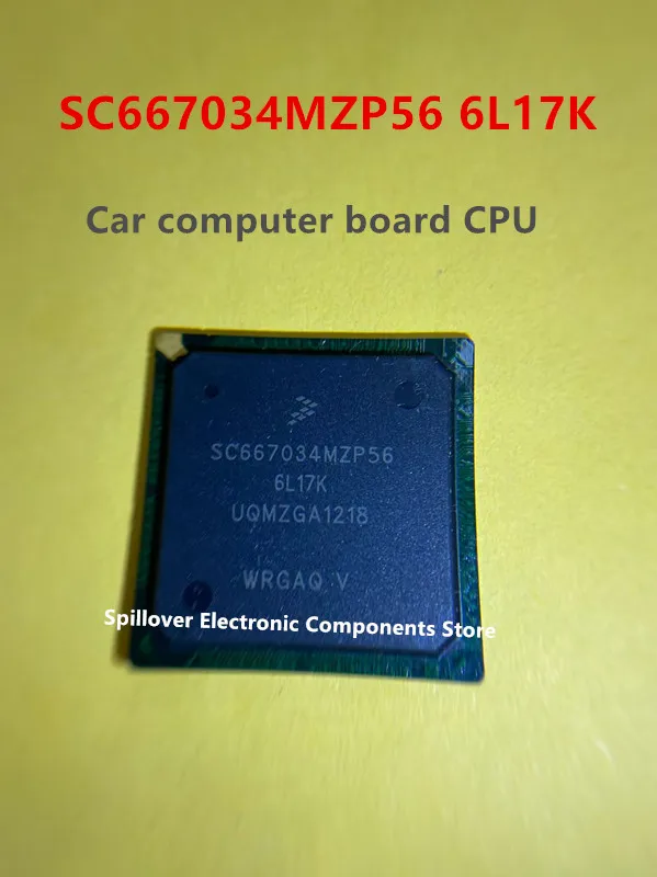 

Оригинальный новый SC667034MZP56 6L17K BGA автомобильная компьютерная плата CPU