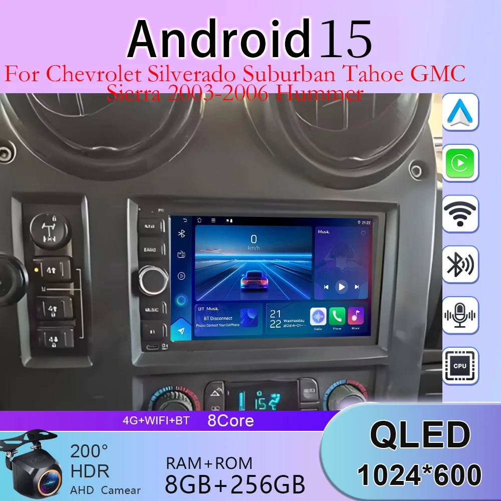 Radio Multimedia para Auto Android 15 con Reproductor de Video Estéreo 2K WIFI para Hummer Chevrolet Silverado Suburban Tahoe GMC Sierra 2003-2006