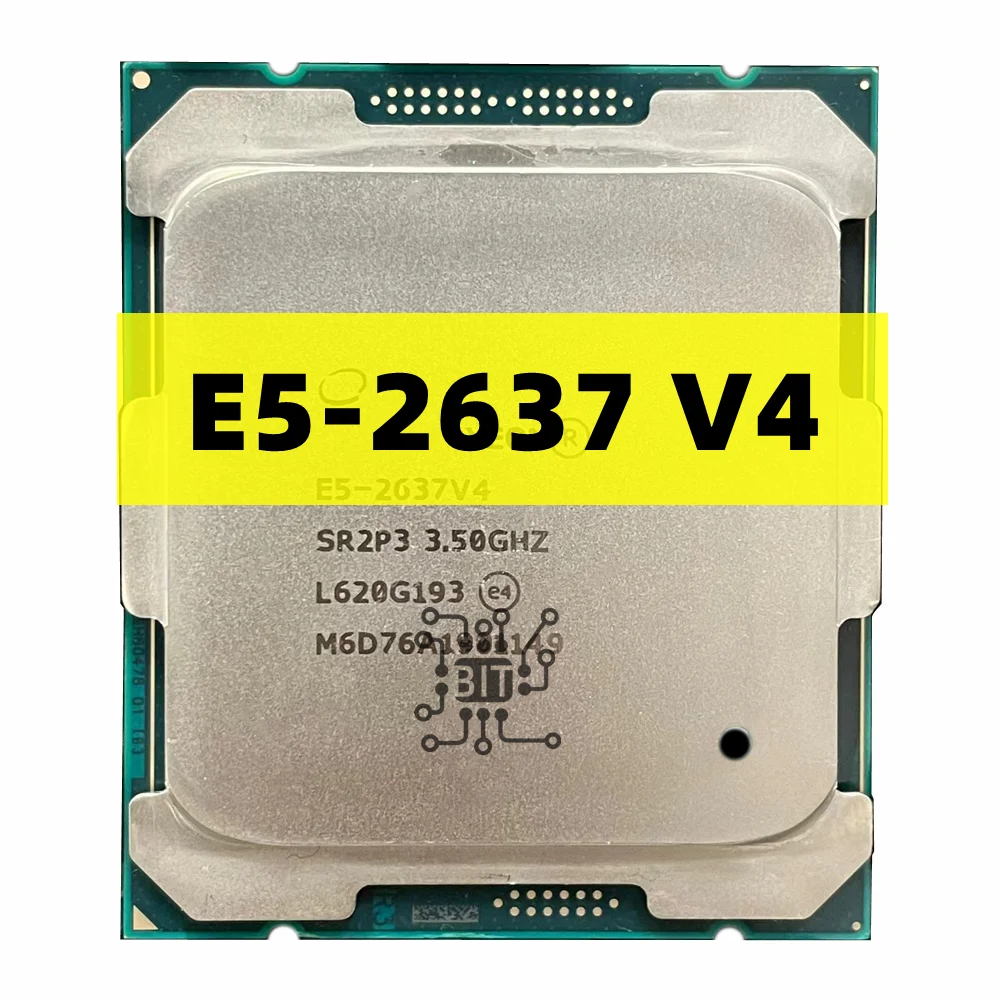 5PCS Xeon processor E5 2637V4 3.50GHZ 4-Core 20MB E5 2637 V4 LGA2011-3 135W E5-2637 v4 E5-2637V4 Cpu Free Shippping