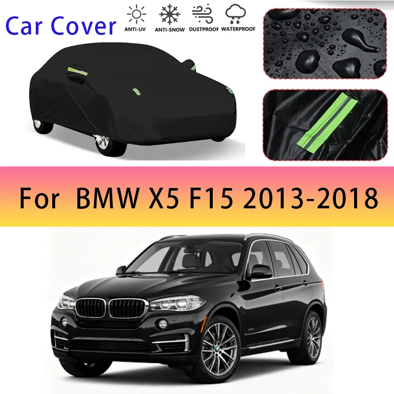 

For BMW X5 F15 2013-2018 Outdoor Protection Full Car Covers Snow Cover Sunshade Waterproof Dustproof Exterior Car accessories