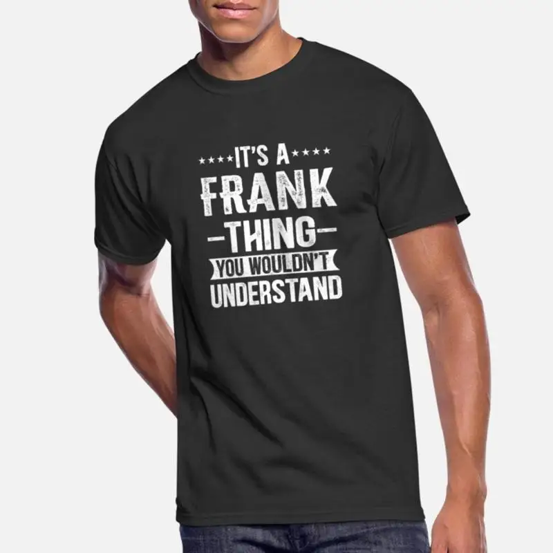 

Футболка «Это Frank Thing You Wouldn't Understand»