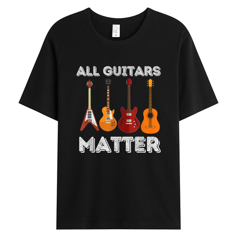 

All Guitars Matter Tee Shirts For Man 2025 Funny Guitar Lover & Guitarist Gift Tshirt Male 100% Cotton Tops Graphic T-Shirts