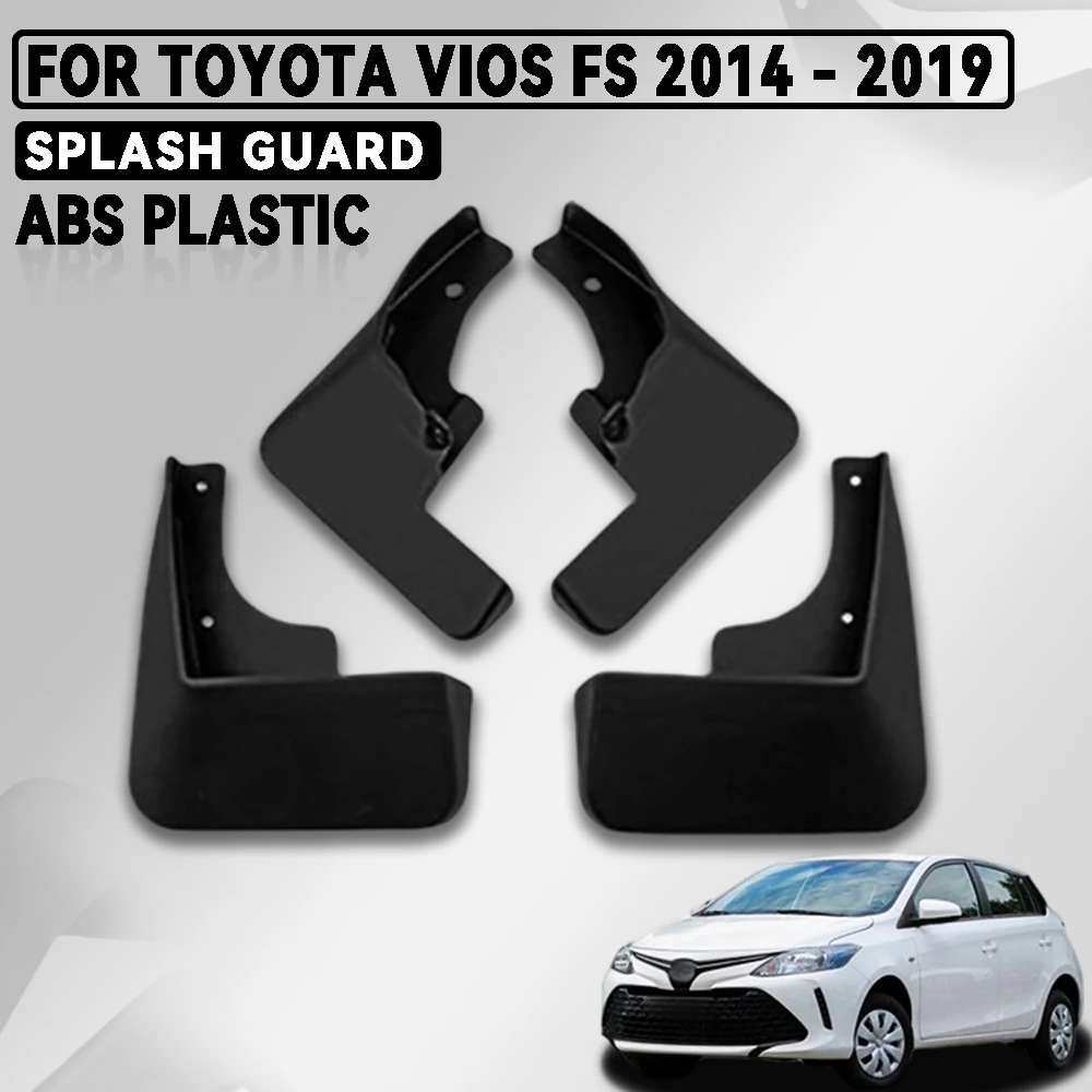 

Abs Matte Black Plastic For Toyota Vios FS 2014 - 2019 Car Splash Guard Cover Car Accessories Exterior Decorate