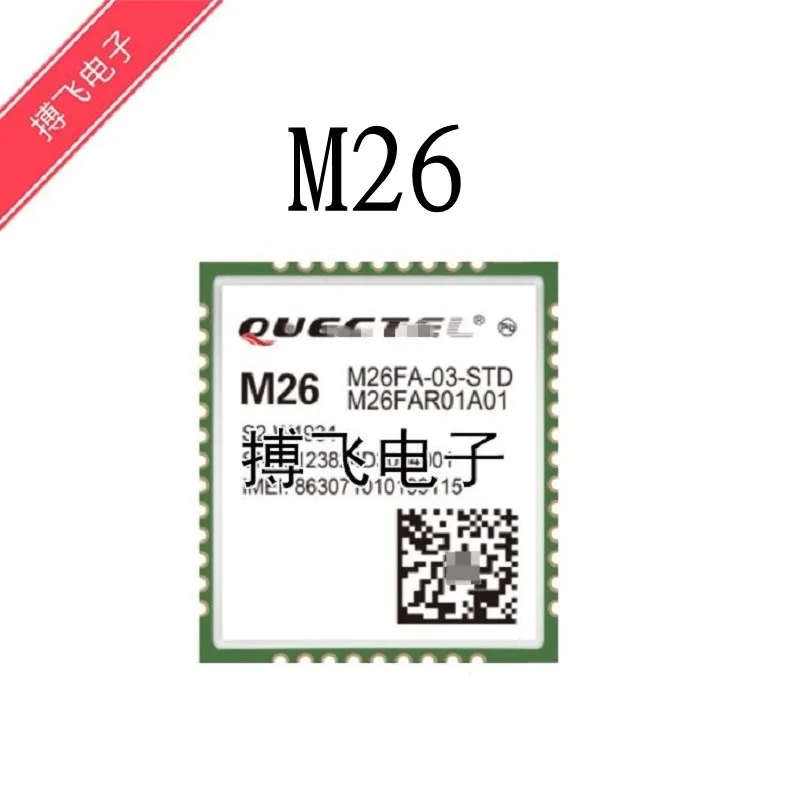 M26 GSM/GPRS FOUR-FREQUENCY COMMUNICATION MODULE M26FA-03-BT M26FA-03-STD