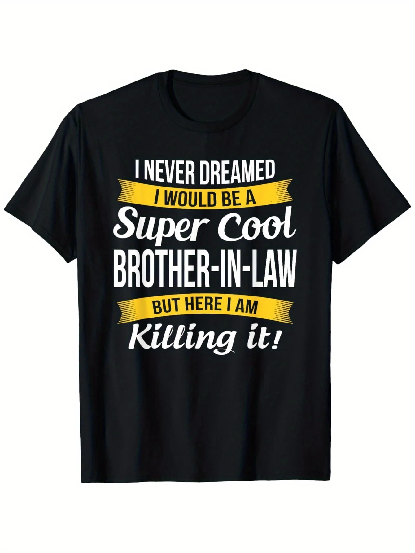 Funny Men's Black Graphic T-Shirt Super Cool Brother-In-Law Killing It Slogan Bold Letter Ribbon Print 100% Cotton Heavyweight Short Sleeve Casual Streetwear Tee