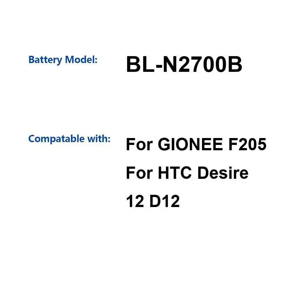 

For Gionee F205 Htc Desire 12 D12 Fast Charging Premium Replacement BL-N2700B Mobile Phone Battery 2730Mah