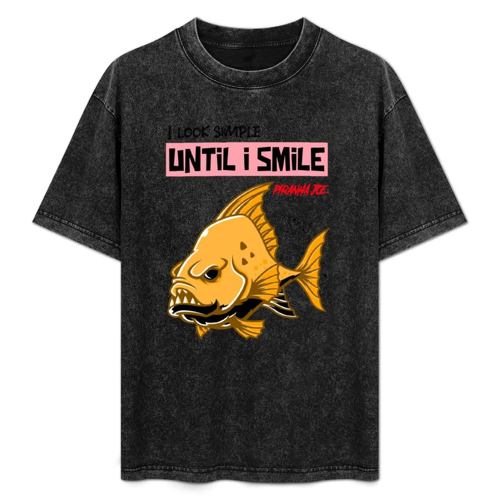 Me veo sencillo hasta que sonrío - camiseta con estampado de pez de dientes afilados - camiseta informal de manga corta para el día a día con estampado de piranha joe, salvaje, sencillo y genial