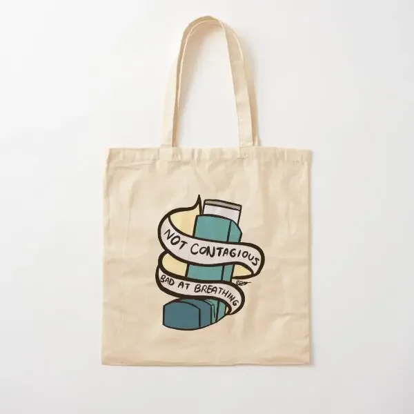 

Not Contagious Bad At Breathing Cotton Canvas Bag Fabric Fashion Travel Designer Women Tote Unisex Shopper Ladies Grocery