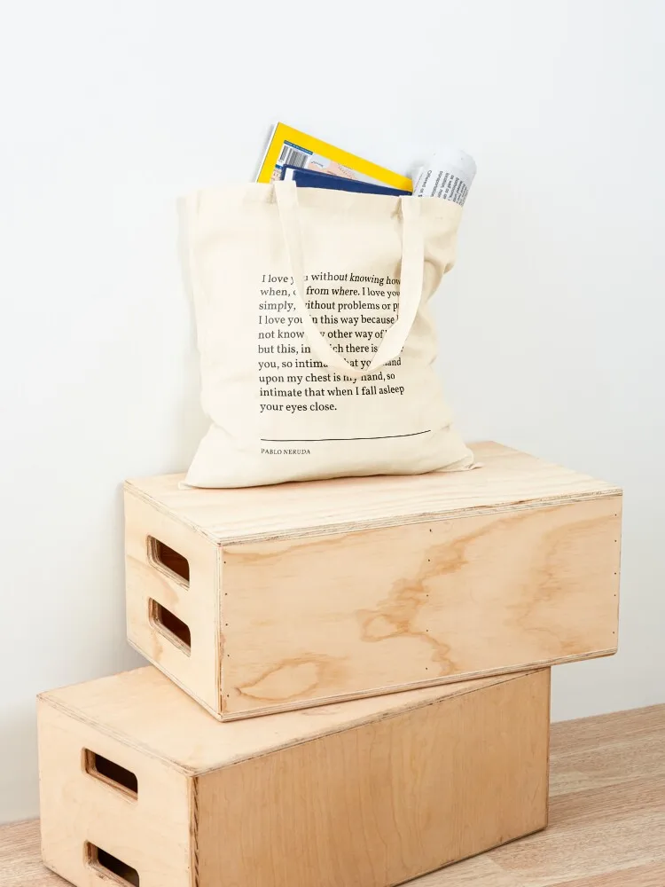 اقتباس بابلو نيرودا: أحبك دون أعرف كيفية حمل حقيبة قابلة للطي وقابلة لإعادة الاستخدام حقيبة حمل قماشية حقائب قماش #4