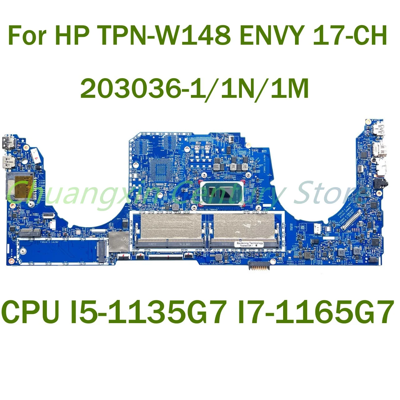 

For HP TPN-W148 ENVY 17-CH Laptop motherboard 203036-1/1N/1M with CPU I5-1135G7 I7-1165G7 100% Tested Fully Work