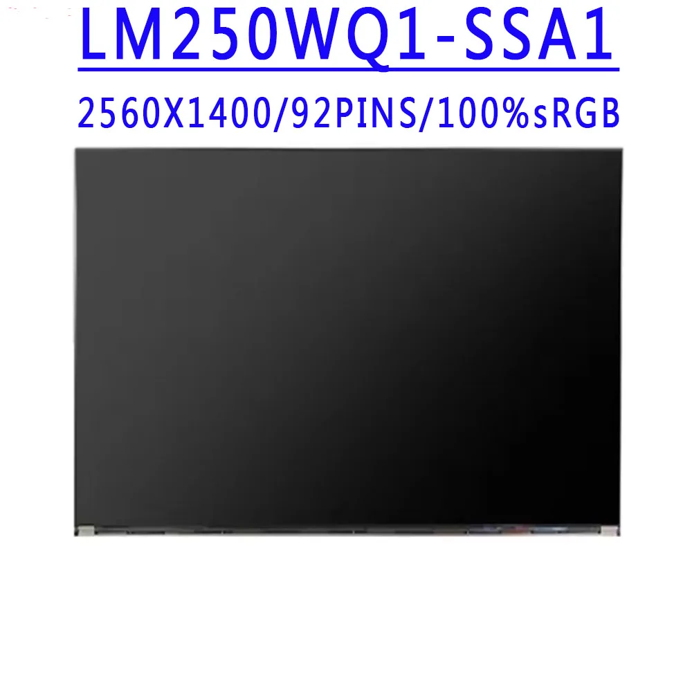 LM250WQ1 SSA1 LM250WQ1-SSA1 25.0 inch 2560x1440IPS LVDS 92pins 100%sRGB 350 cd/m² 60Hz 1000:1 LCD Sceen For DELL U2515H Plotting