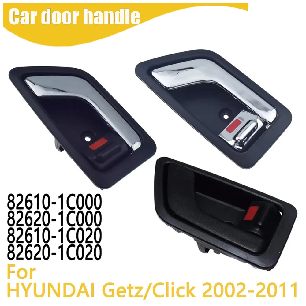 

Interior Door Handle For HYUNDAI Getz/Click 2002-2011 82610-1C000 82620-1C000