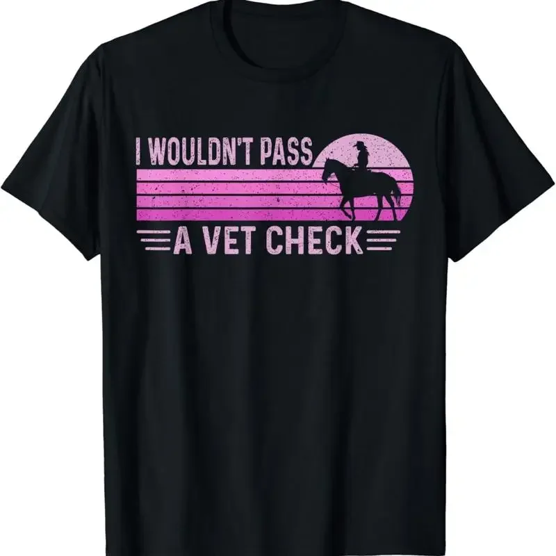 I Wouldn_t Pass A Vet Check Retro Vintage T Shirt