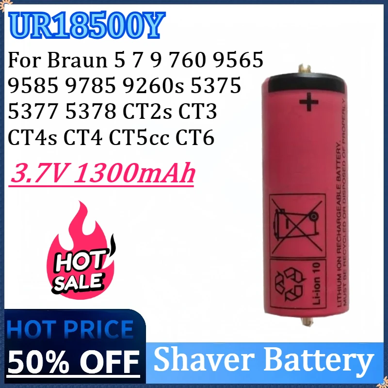 

New UR18500Y 3.7V 1300mAh Shaver Battery For Braun 5 7 9 760 9565 9585 9785 9260s 5375 5377 5378 CT2s CT3 CT4s CT4 CT5cc CT6
