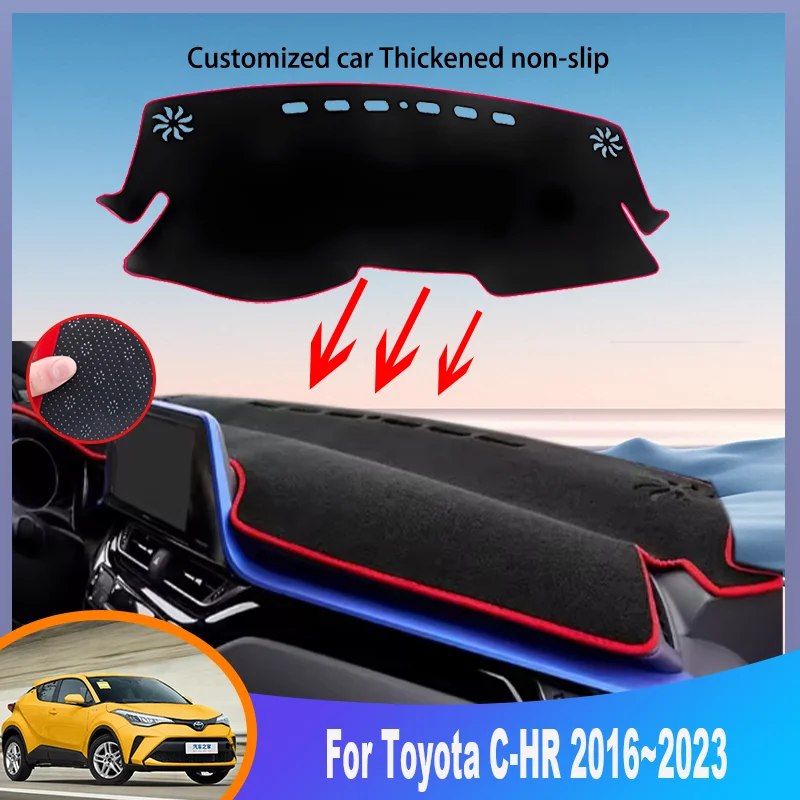 

Car Dashboard Cover Mat For Toyota C-HR CHR 2016~2023 Instrument Panel Carpets Non-Slip Sun protection Pad Interior Accessories