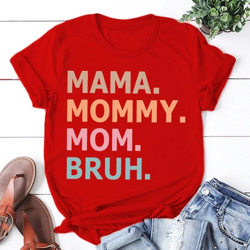 Fashion Shirt Women T-Shirt Mother'S Day Mama Mommy Mom Bruh Print Short Sleeve Casual Tee Round Neck Tops