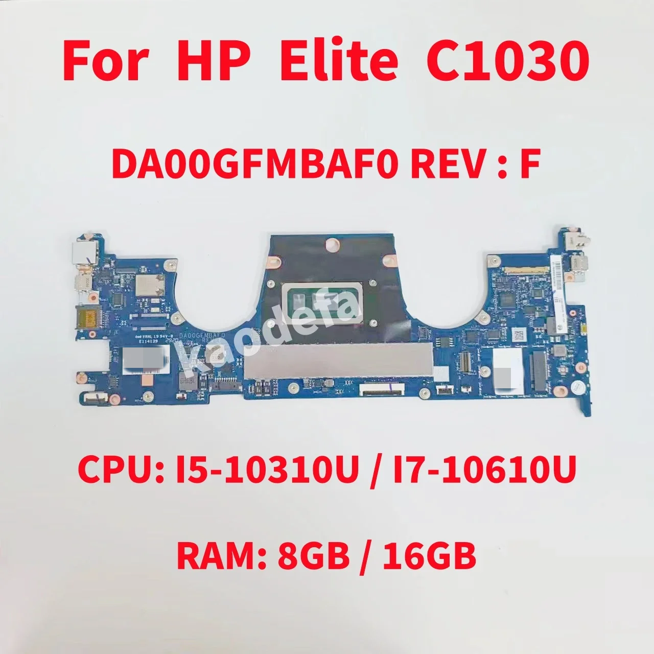 DA00GFMBAF0 For HP Elite C1030 Laptop Motherboard CPU:I5-10310U I7-10610U RAM:8G/16G M25774-001 M10747-001 M10751-001 M25776-001