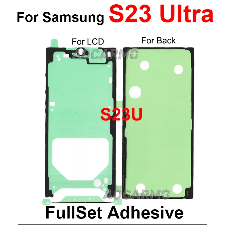 LCD Display Back Cover Battery Camera Sticker For Samsung Galaxy S23 Plus S23Ultra s23fe S23+ S23U FullSet Adhesive Glue