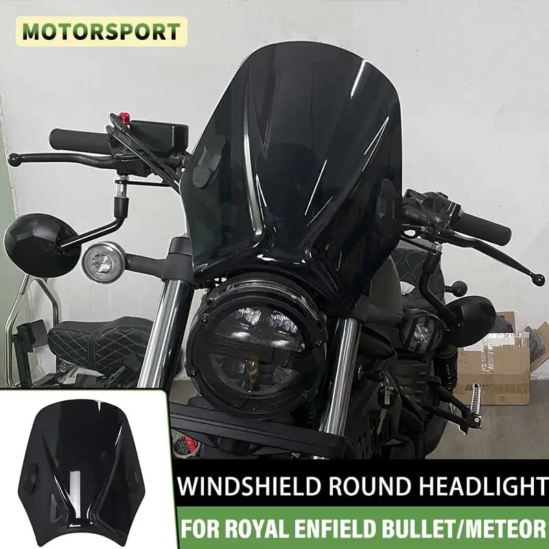 

Motorcycle Windshield Covers Round Headlight Street Bikes Wind Deflectors For Royal Enfield Bullet/Meteor/Classic 350 500