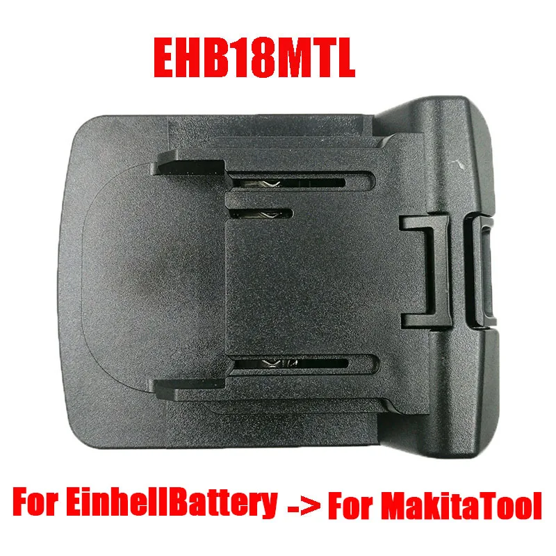 Imagem -02 - Adaptador Conversor para Einhell Li-ion Bateria para Hitachi Hikoki para Makita para Metabo Ferramenta de Lítio Ehb18mtl Ehb18htl Ehb18mbl