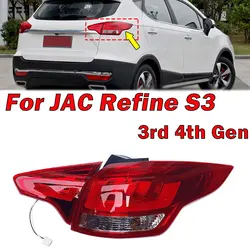 Car Exterior Accessories For JAC Refine S3 3rd 4th Gen Tail Light Turn Signal Lamp Warning Brake Auto Rear Taillight Assembly