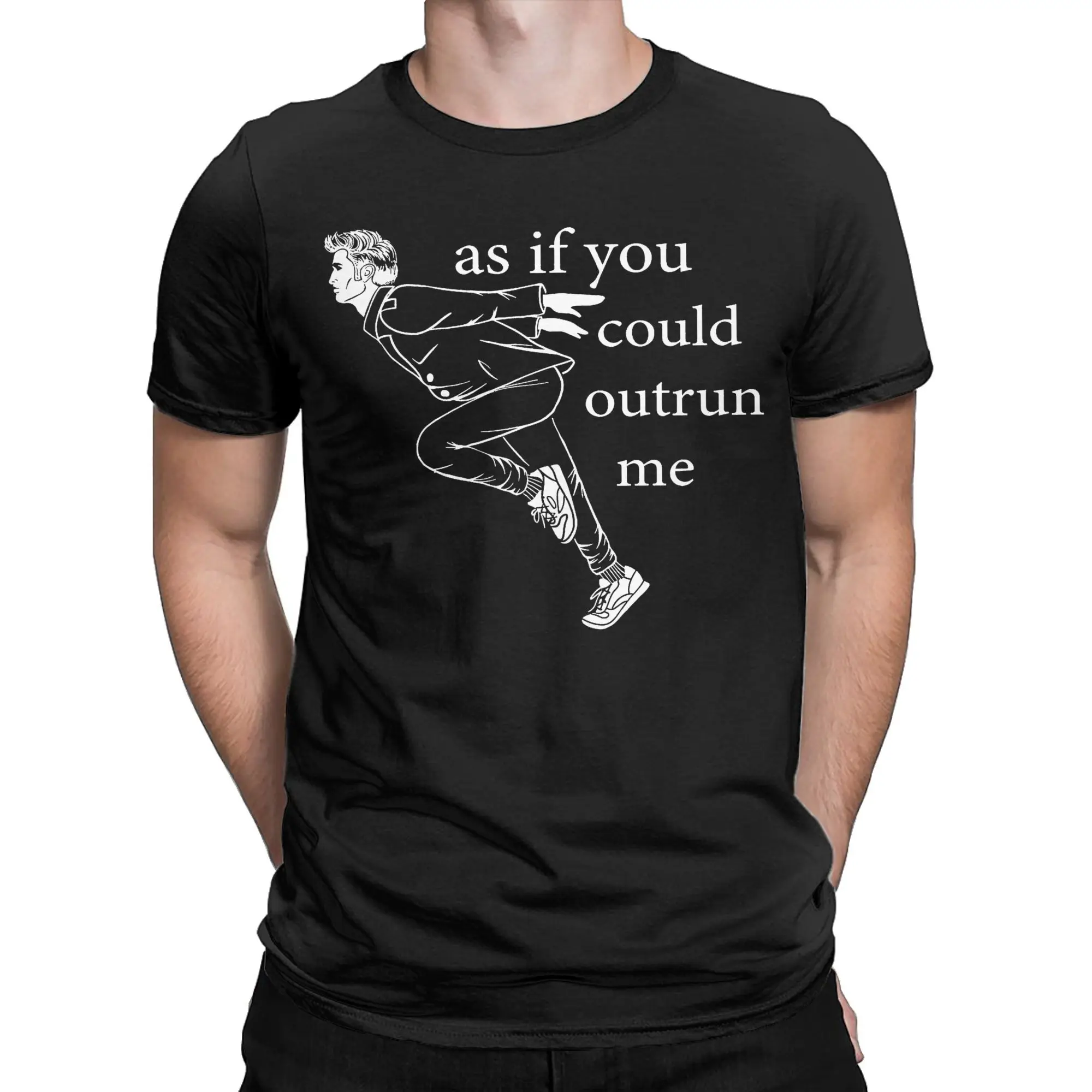 Cool Edward Cullen As If You Could Outrun Me meme Twilight T-Shirts Men Pure Cotton T Shirts Short Sleeve Tee Shirt 6XL Clothes