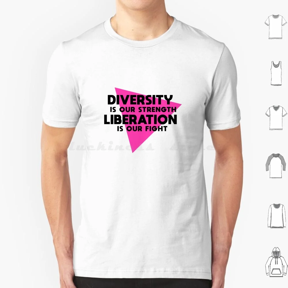 Diversity Is Our Strength Liberation Is Our Fight T Shirt Big Size 100% Cotton Queer Trans Transsexual Bi Bisexual Pride Pink