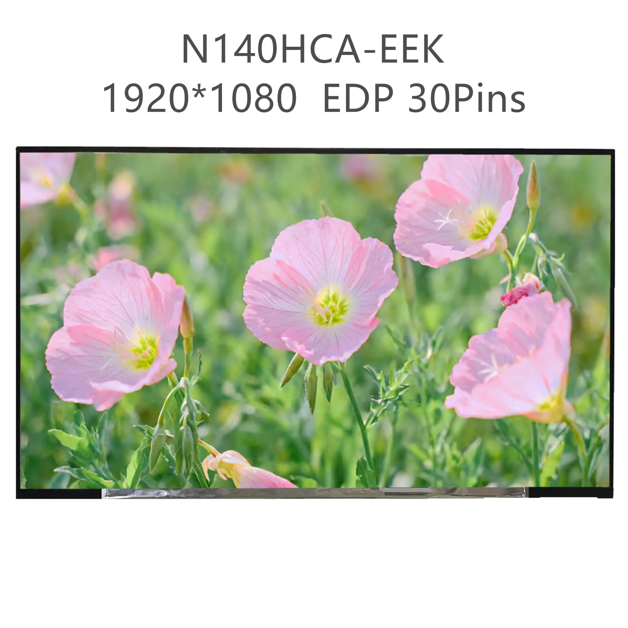 14.0'' N140HCA-EEK EDP 30 Pins 1920*1080 Laptop LCD Screen Display Panel Matrix