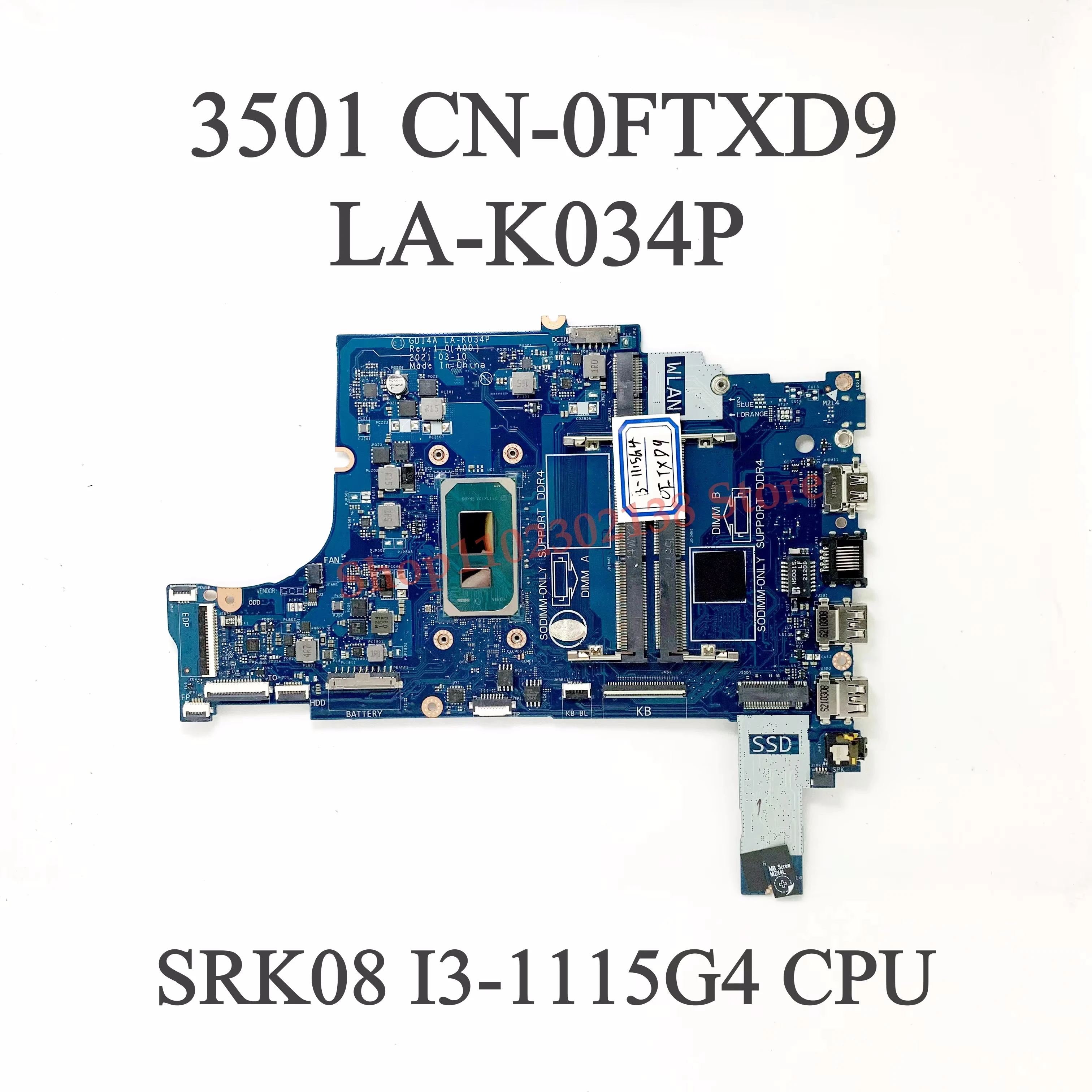 CN-0FTXD9 0FTXD9 CN-0PY8NM 0PY8NM LA-K034P Met I3-1115G4/I5-1135G7 CPU Moederbord Voor DELL 3501 Laptop Moederbord 100% Getest