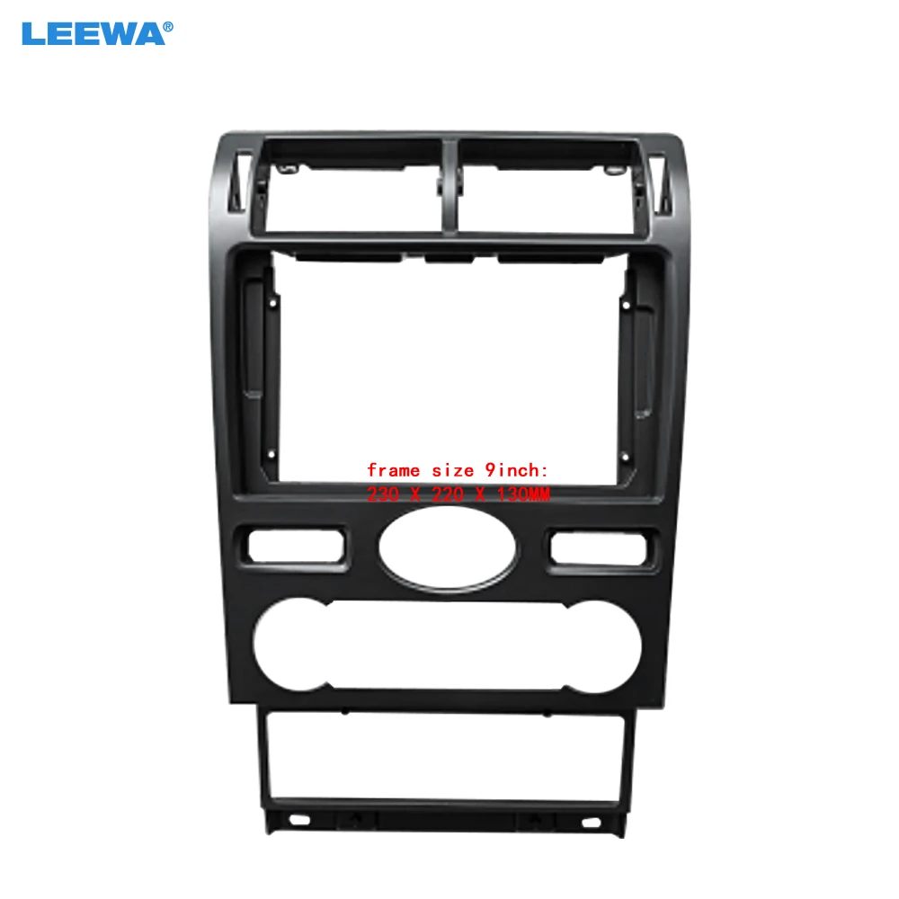 

LEEWA Car 2Din Audio Face Plate Fascia Frame For Ford Mondeo (04-07) 9" Big Screen Radio Stereo Panel Dash Mount Refitting Kit