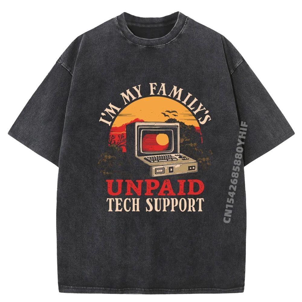 

I M My Family Unpaid Tech Support Computer Engineer Mens Korean Fashion Couples Luxury Brand Tshirt Big And Tall Washed Shirt