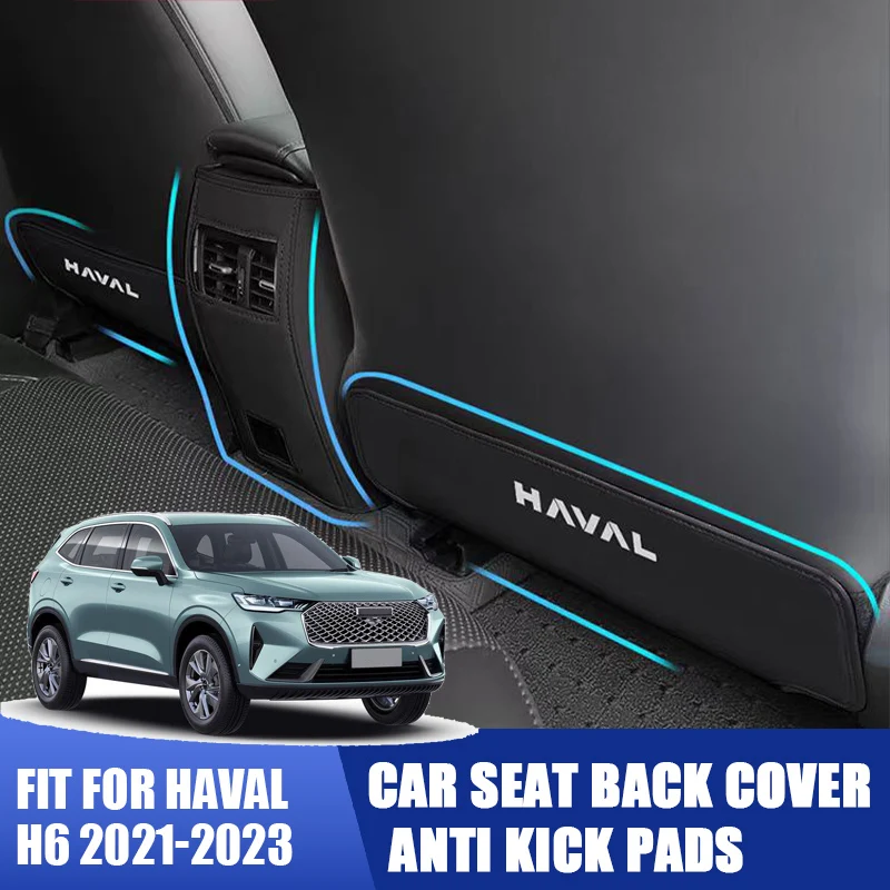 

For Haval H6 2021 2022 2023 Car Seat Back Anti Kick Pads Anti-dirty Kick Mat Seat Back Cover Protection Car Interior Accessories