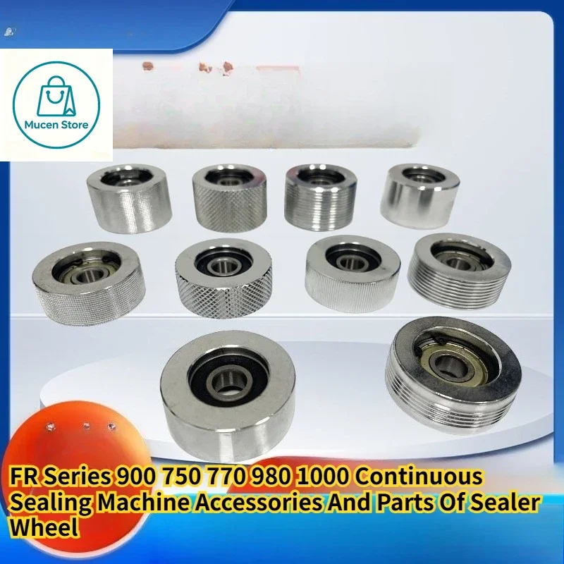 FR Series 900 750 770 980 1000 Continuous Sealing Machine Accessories And Parts Of Sealer Wheel NEW