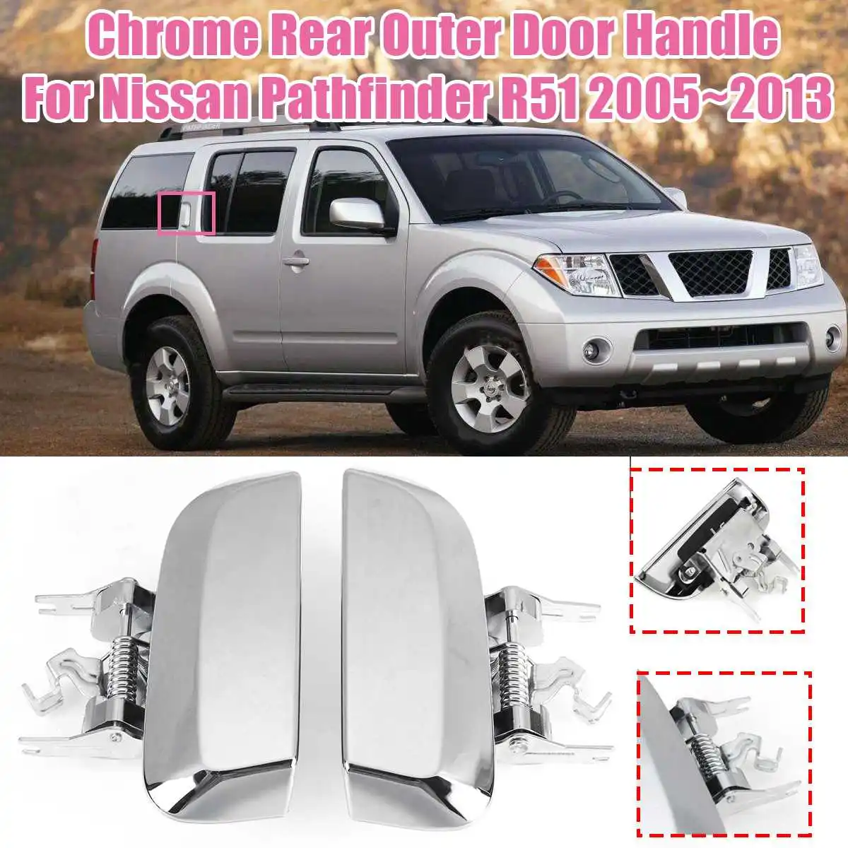 Car Rear Door Outer Handle For Nissan Pathfinder R51 2005 2006 2007 2008 2009 2010 2011 2012 2013 1030514 Left /Right