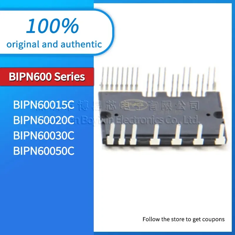 

BIPN60015C BIPN60020C BIPN60030C BIPN60050C original genuine