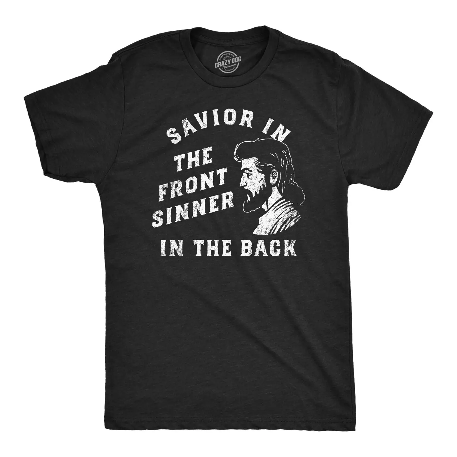 Mens Funny T Shirts Savior In The Front Sinner In The Back Mullet Graphic Tee