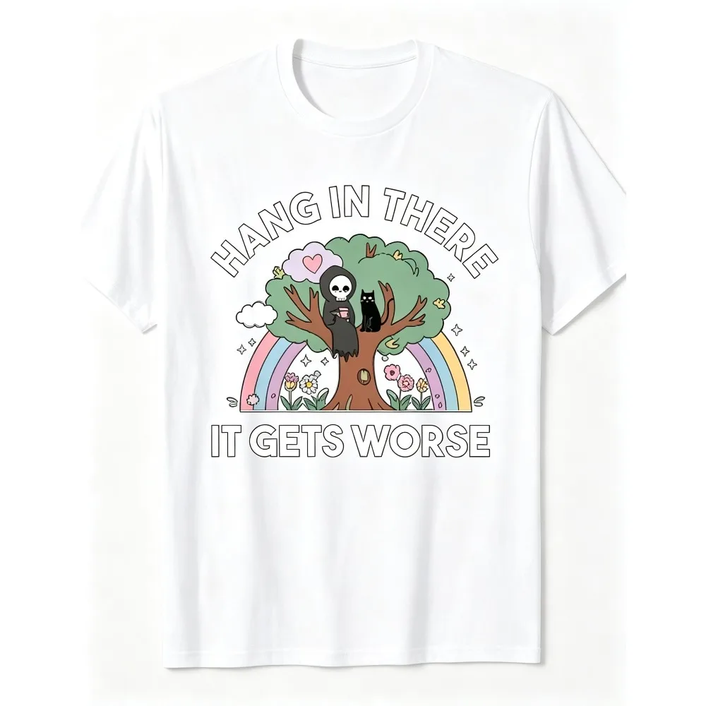 2026 New Funny Grim Reaper Tree Graphic T-shirt, Hang In There It Gets Worse Slogan Print Crew Neck Short Sleeve Top,